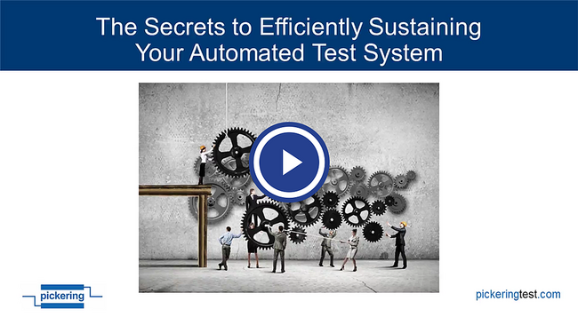 Secrets to Efficiently Sustaining Your Automated Test System Secrets to Efficiently Sustaining Your Automated Test System