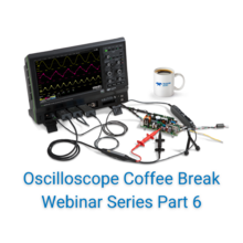 Testing Noisy Power Supply Outputs - Oscilloscope Coffee Break Webinar Series
