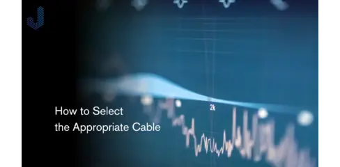 Junkosha: How to Select the Appropriate Cable