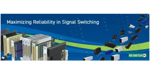 Technical Webinar: Maximizing Reliability in Signal Switching 