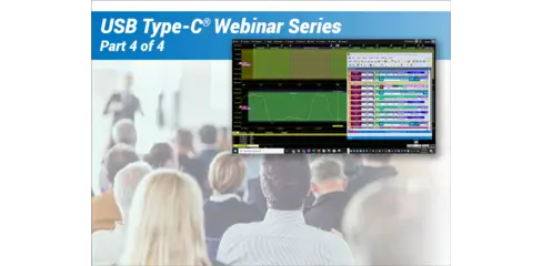 USB Type-C® Technologies Webinar Series Part 4: USB Type-C Sideband Physical Layer Testing